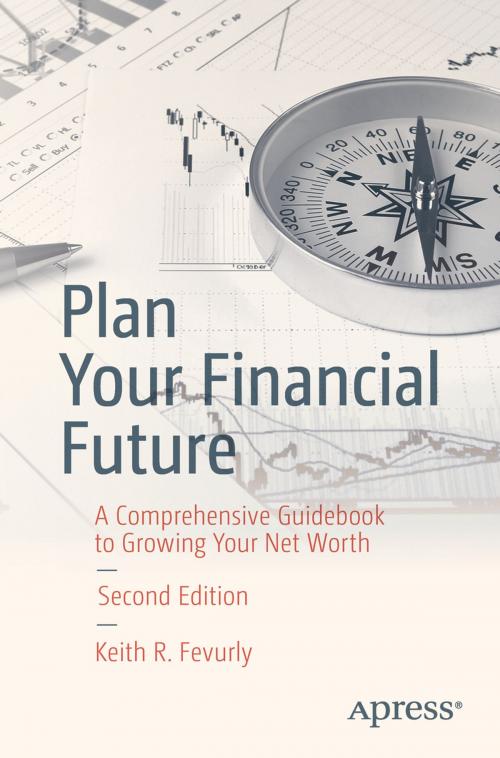 Cover of the book Plan Your Financial Future by Keith R. Fevurly, Apress