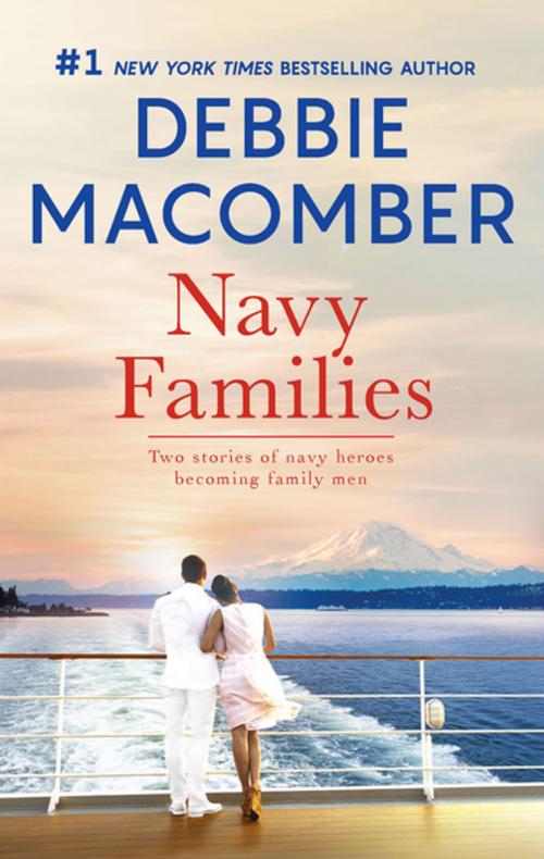 Cover of the book Navy Families by Debbie Macomber, MIRA Books