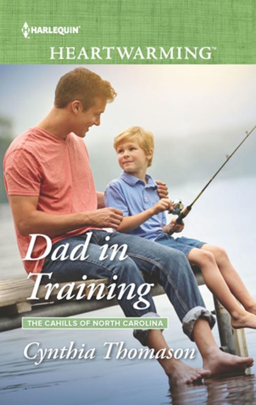 Cover of the book Dad in Training by Cynthia Thomason, Harlequin