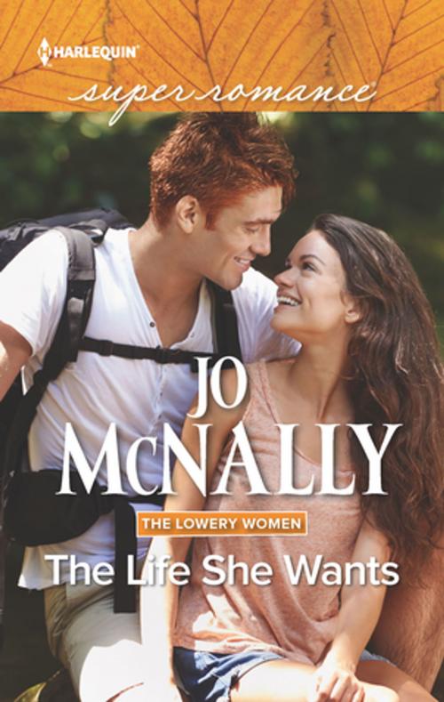 Cover of the book The Life She Wants by Jo McNally, Harlequin