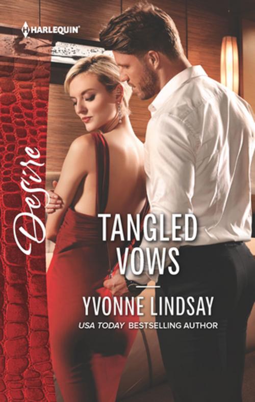 Cover of the book Tangled Vows by Yvonne Lindsay, Harlequin