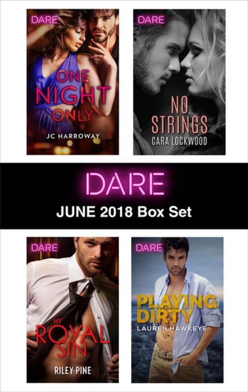 Cover of the book Harlequin Dare June 2018 Box Set by Lauren Hawkeye, Riley Pine, Cara Lockwood, JC Harroway, Harlequin