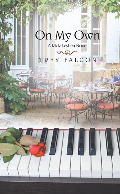Cover of the book On My Own by Trey Falcon, LifeRich Publishing