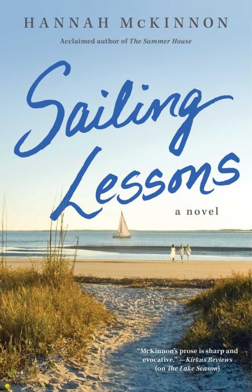 Cover of the book Sailing Lessons by Hannah McKinnon, Atria/Emily Bestler Books