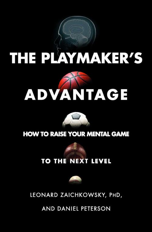 Cover of the book The Playmaker's Advantage by Leonard Zaichkowsky, Daniel Peterson, Gallery/Jeter Publishing