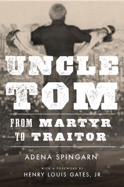 Cover of the book Uncle Tom by Adena Spingarn, Stanford University Press
