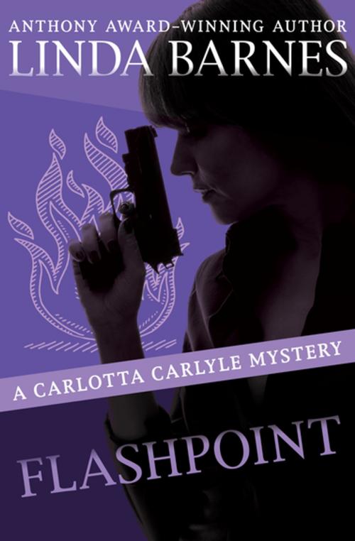 Cover of the book Flashpoint by Linda Barnes, Open Road Media