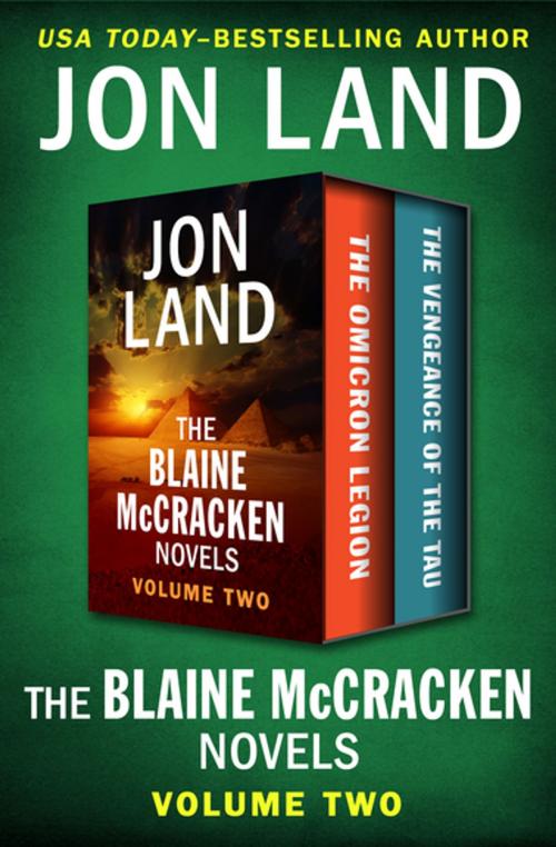 Cover of the book The Blaine McCracken Novels Volume Two by Jon Land, Open Road Media
