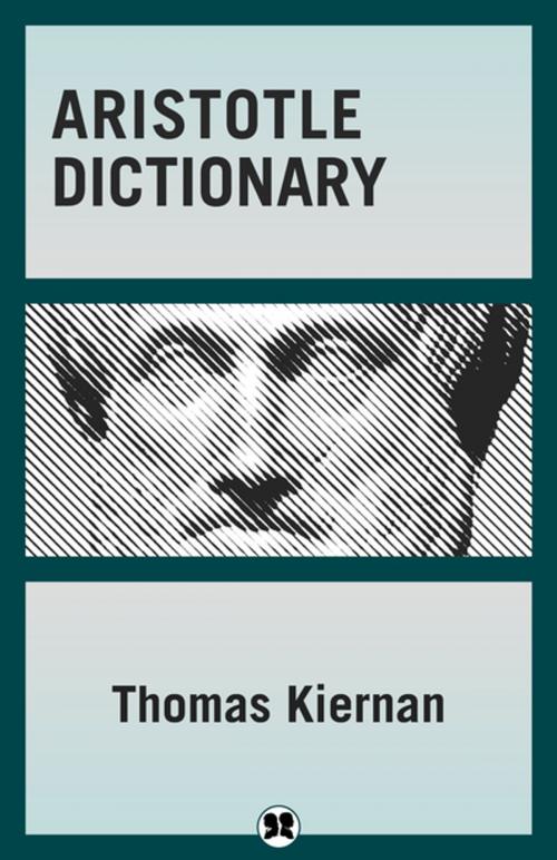 Cover of the book Aristotle Dictionary by Thomas Kiernan, Philosophical Library/Open Road