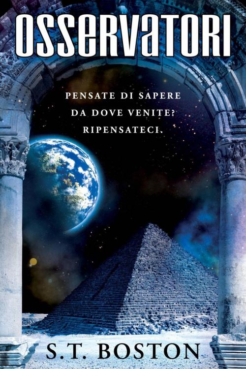Cover of the book Osservatori by S.T. Boston, Creativia