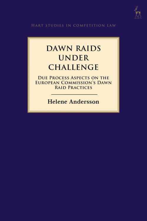 Cover of the book Dawn Raids Under Challenge by Helene Andersson, Bloomsbury Publishing