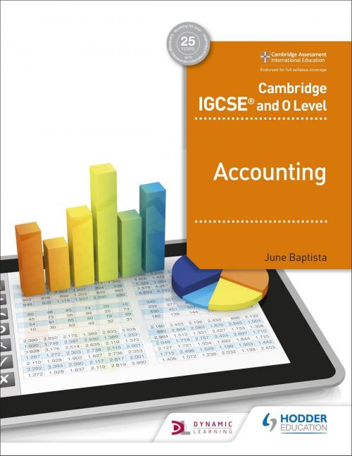 Cover of the book Cambridge IGCSE and O Level Accounting by June Baptista, Hodder Education