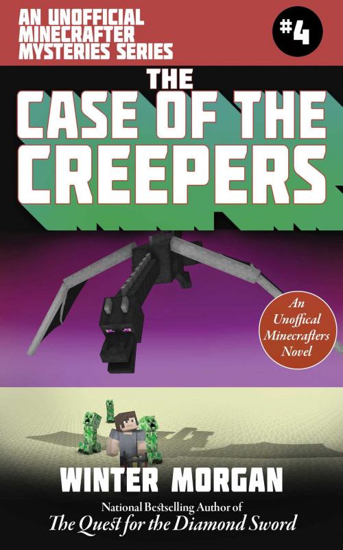 Cover of the book The Case of the Creepers by Winter Morgan, Sky Pony