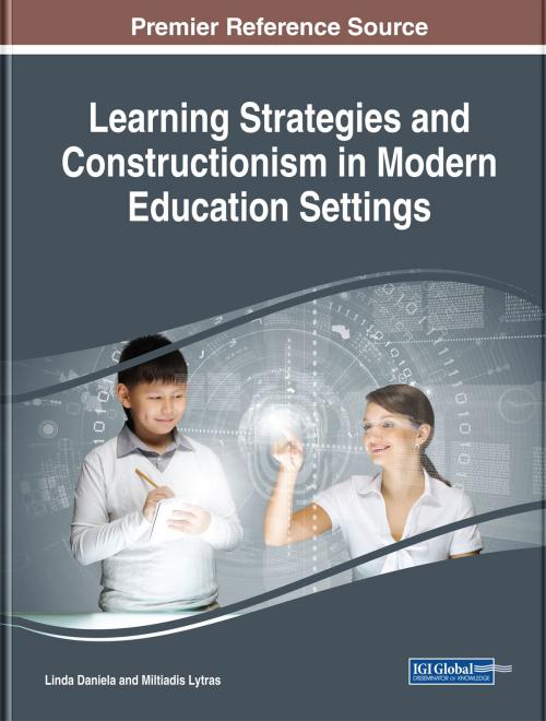 Cover of the book Learning Strategies and Constructionism in Modern Education Settings by , IGI Global