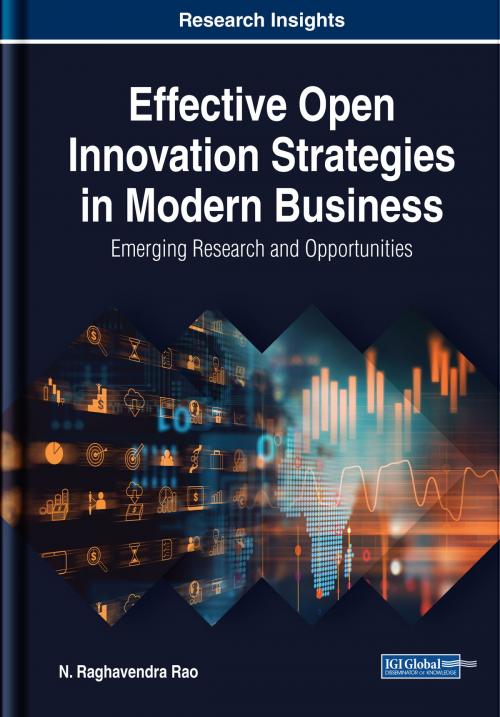Cover of the book Effective Open Innovation Strategies in Modern Business by N. Raghavendra Rao, IGI Global