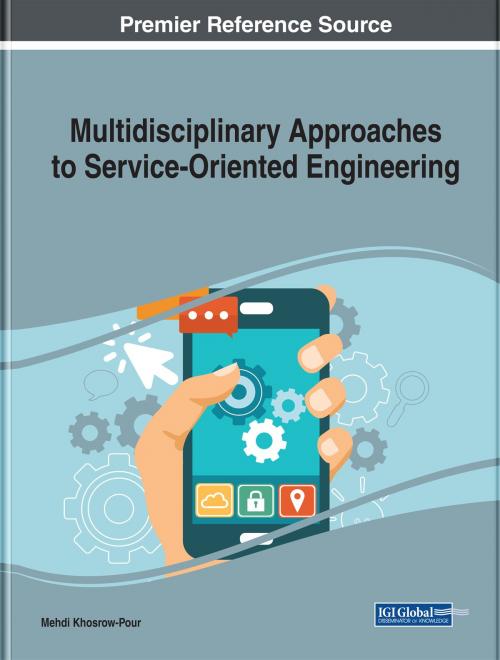 Cover of the book Multidisciplinary Approaches to Service-Oriented Engineering by , IGI Global