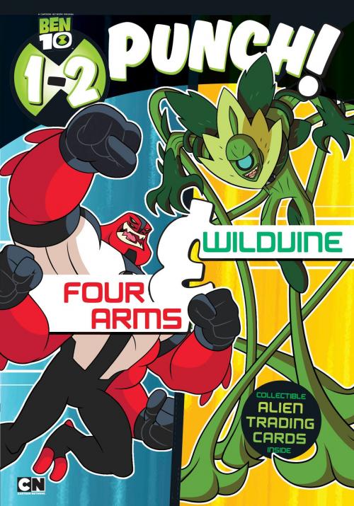 Cover of the book 1-2 Punch: Four Arms and Wildvine by Wrigley Stuart, Penguin Young Readers Group