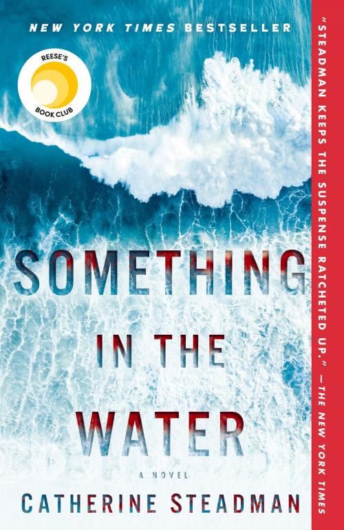 Cover of the book Something in the Water by Catherine Steadman, Random House Publishing Group