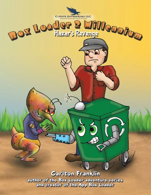 Cover of the book Box Loader 2 Millennium by Carlton Franklin, iUniverse