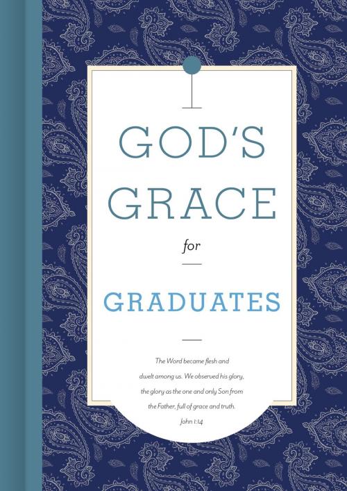 Cover of the book God's Grace for Graduates by B&H Editorial Staff, B&H Publishing Group