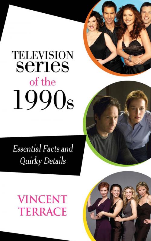 Cover of the book Television Series of the 1990s by Vincent Terrace, Rowman & Littlefield Publishers