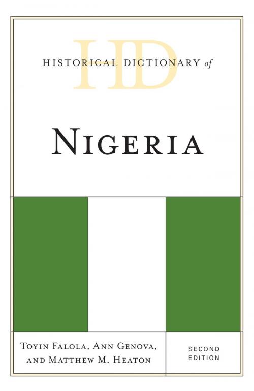 Cover of the book Historical Dictionary of Nigeria by Toyin Falola, Ann Genova, Matthew M. Heaton, Rowman & Littlefield Publishers