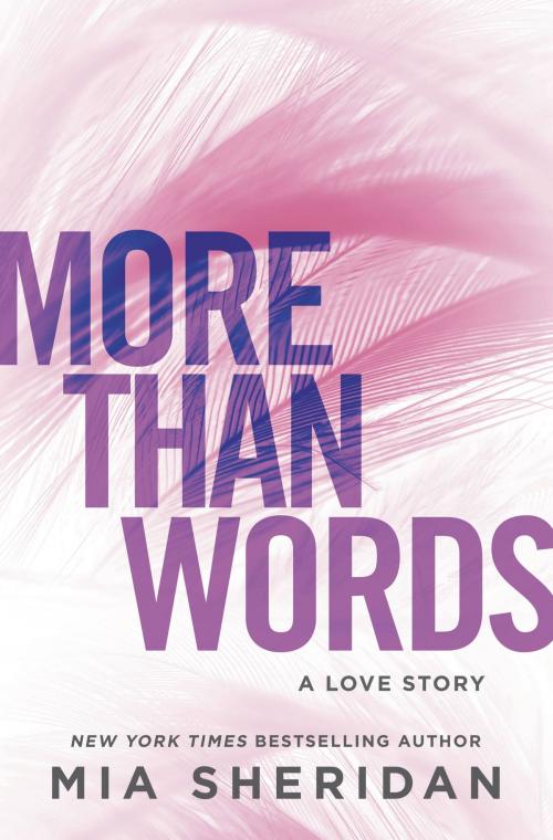 Cover of the book More Than Words by Mia Sheridan, Grand Central Publishing