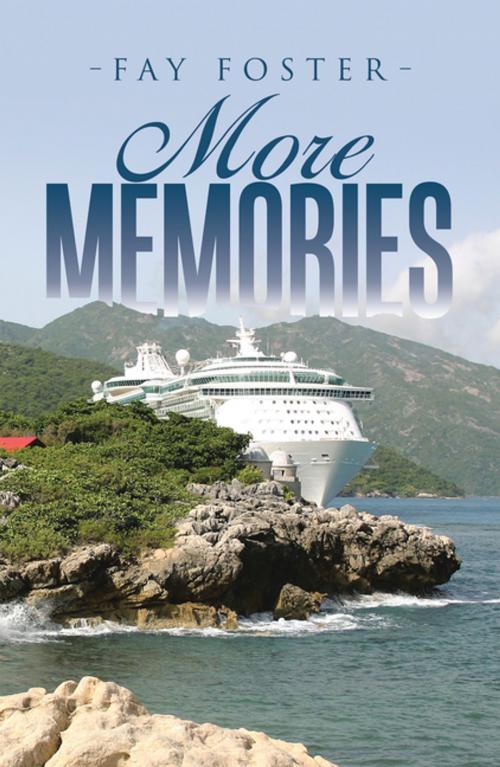 Cover of the book More Memories by Fay Foster, Xlibris US