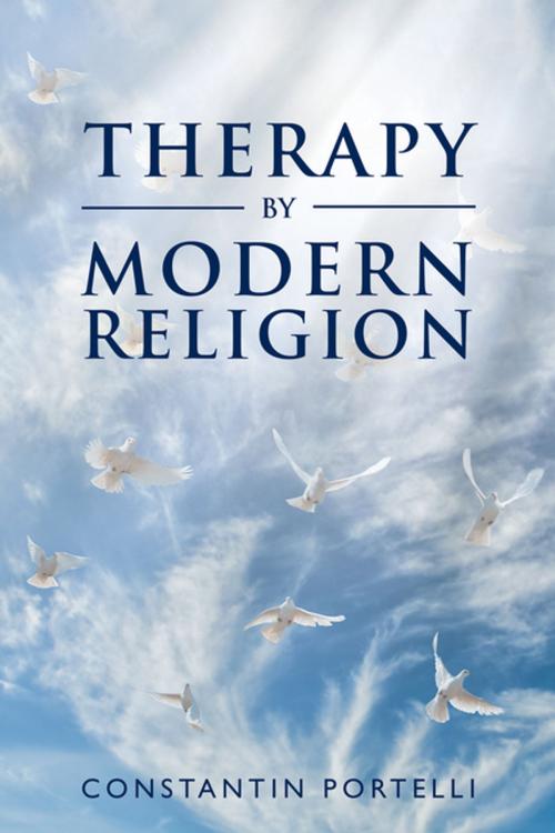 Cover of the book Therapy by Modern Religion by Constantin Portelli, Xlibris UK