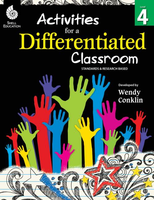 Cover of the book Activities for a Differentiated Classroom Level 4 by Wendy Conklin, Shell Education