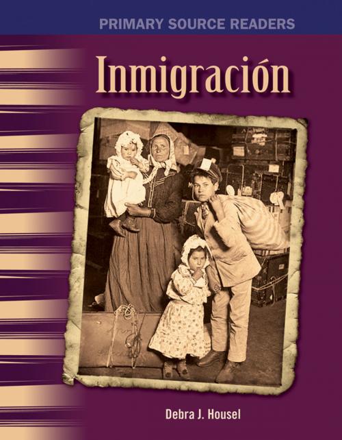 Cover of the book Inmigración by Debra J. Housel, Teacher Created Materials