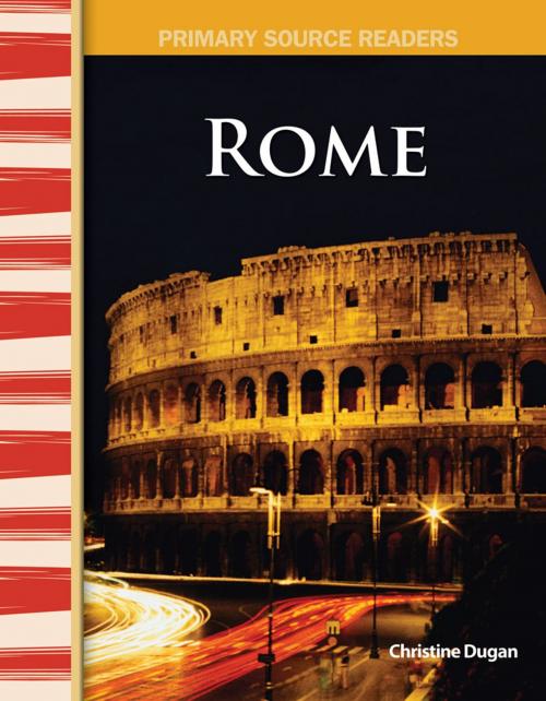 Cover of the book Rome by Christine Dugan, Teacher Created Materials