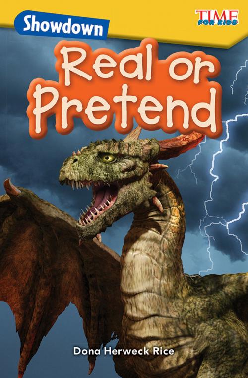 Cover of the book Showdown: Real or Pretend by Dona Herweck Rice, Teacher Created Materials