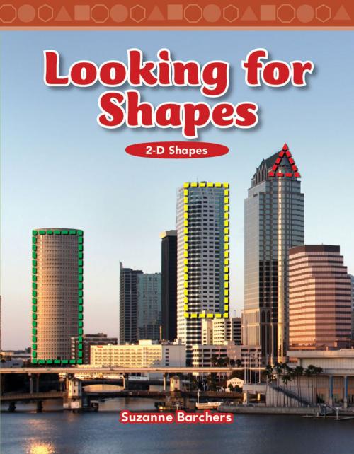 Cover of the book Looking for Shapes by Suzanne Barchers, Teacher Created Materials
