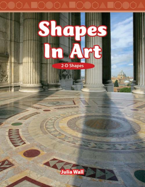 Cover of the book Shapes in Art by Julia Wall, Teacher Created Materials