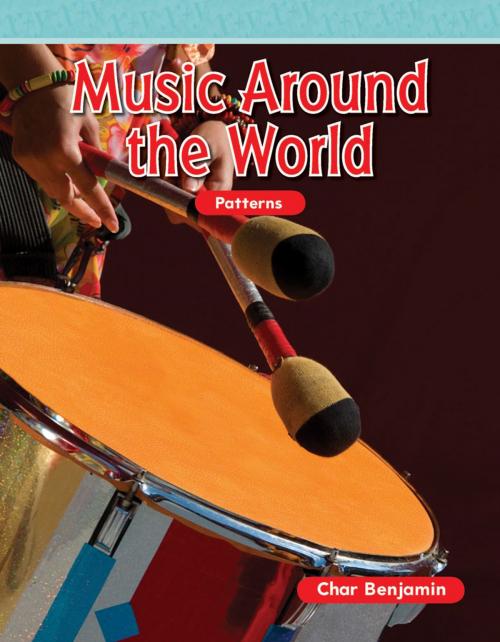 Cover of the book Music Around the World by Char Benjamin, Teacher Created Materials