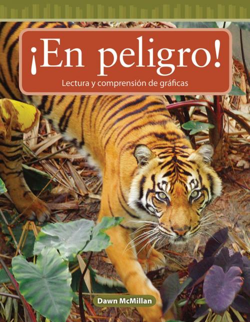 Cover of the book ¡En peligro! by Dawn McMillan, Teacher Created Materials