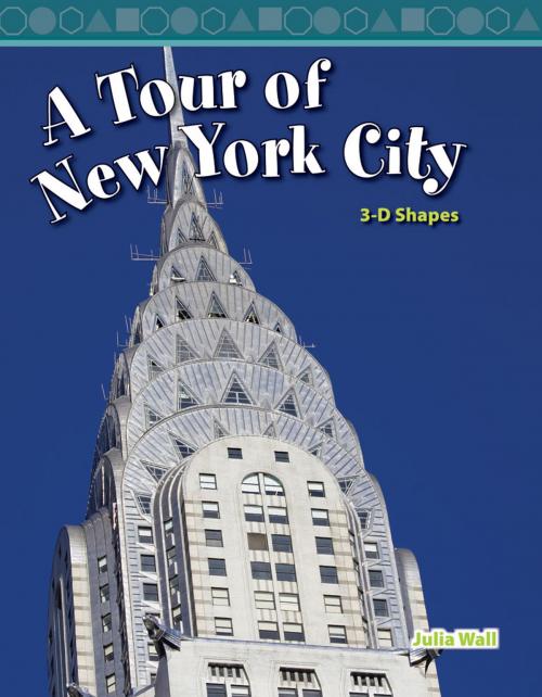 Cover of the book A Tour of New York City by Julia Wall, Teacher Created Materials