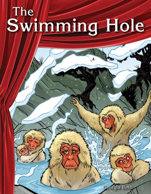 Cover of the book The Swimming Hole by Georgia Beth, Teacher Created Materials