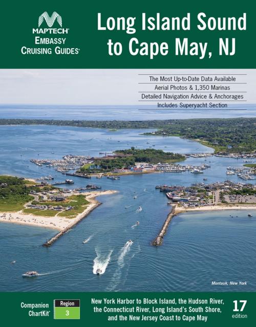Cover of the book Embassy Cruising Guides: Long Island Sound to Cape May, NJ, 17th Edition by Maptech, Maptech