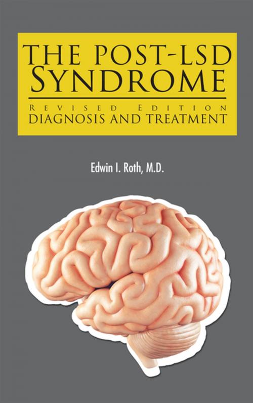 Cover of the book The Post-Lsd Syndrome by Edwin I. Roth M.D., AuthorHouse