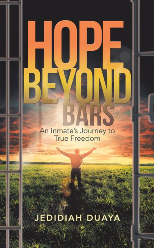 Cover of the book Hope Beyond Bars by Jedidiah Duaya, AuthorHouse