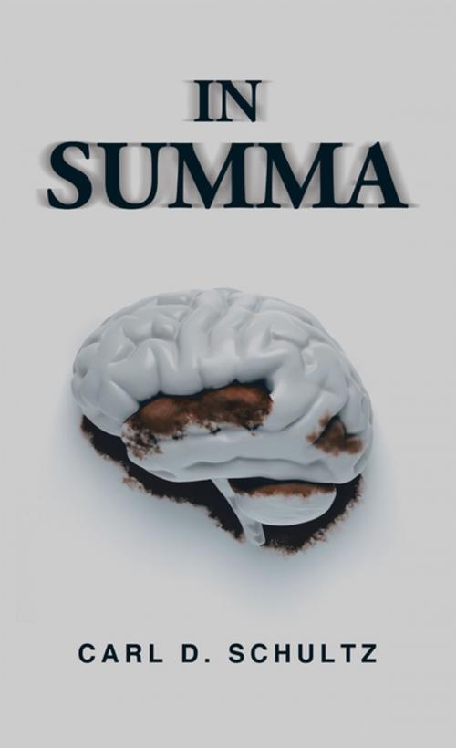 Cover of the book In Summa by Carl D. Schultz, AuthorHouse