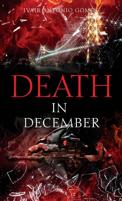 Cover of the book Death in December by Ivair Antonio Gomes, Babelcube Inc.
