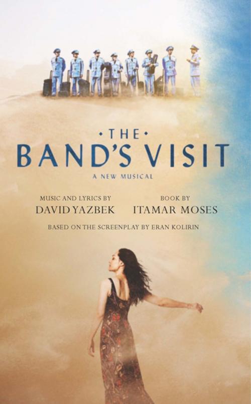 Cover of the book The Band's Visit by Itamar Moses, David Yazbek, Theatre Communications Group