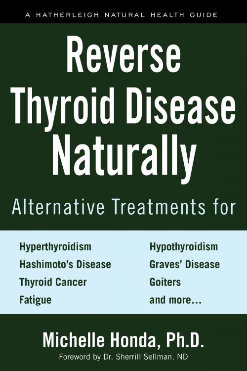 Cover of the book Reverse Thyroid Disease Naturally by Michelle Honda, Hatherleigh Press