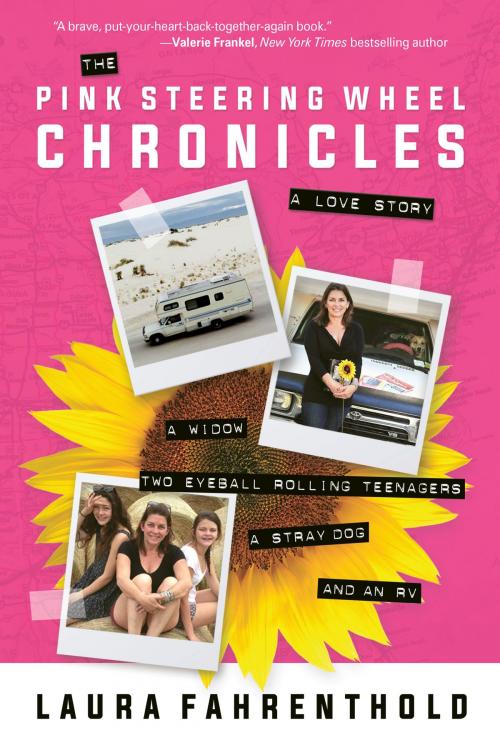 Cover of the book The Pink Steering Wheel Chronicles by Laura Fahrenthold, Hatherleigh Press