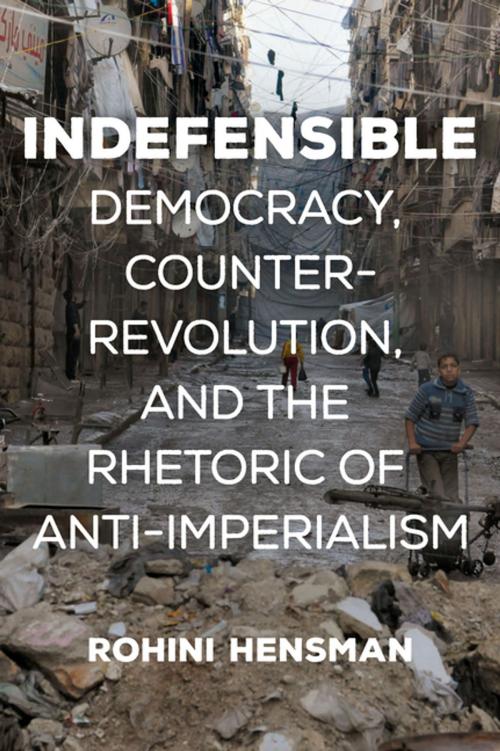 Cover of the book Indefensible by Rohini Hensman, Haymarket Books