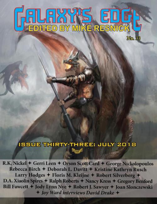 Cover of the book Galaxy’s Edge Magazine: Issue 33, July 2018 by Orson Scott Card, Robert Silverberg, Robert J. Sawyer, Nancy Kress, Phoenix Pick