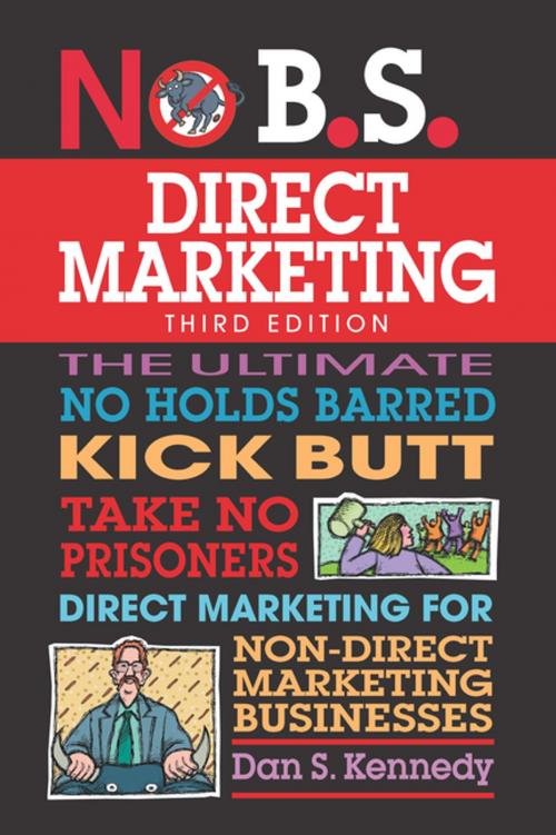 Cover of the book No B.S. Direct Marketing by Dan S. Kennedy, Entrepreneur Press